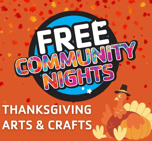 Free community night, thanksgiving arts &amp; crafts. A turkey waving hello.
