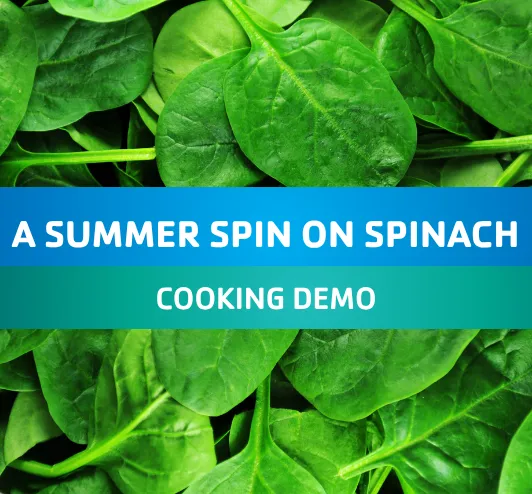 "A summer spin on spinach." Leafy green spinach.