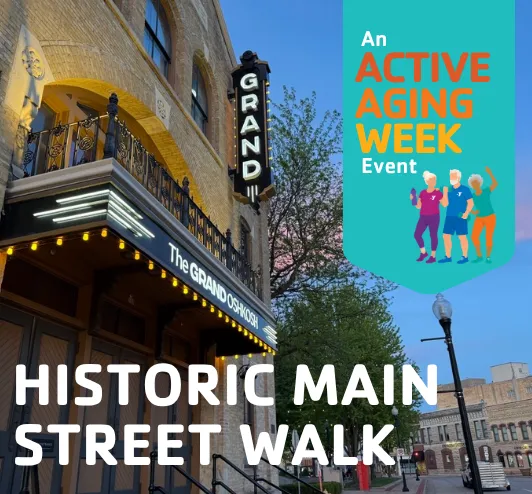 A photo of downtown Oshkosh. An active aging week event.